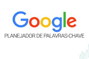 Planejador de Palavras-Chave do Google