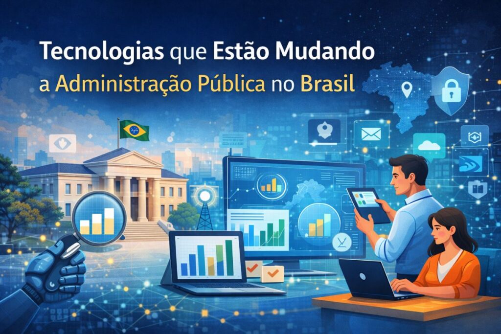 tecnologia que estao mudando a administracao municipal